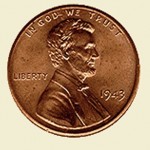 1943 Pennies are lucky