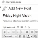 friday night vision
